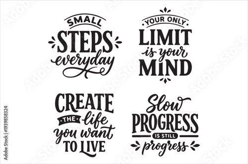 Motivational typography with inspirational quotes and decorative flourishes