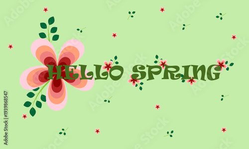 Hello spring banner. Spring season background with floral elements.