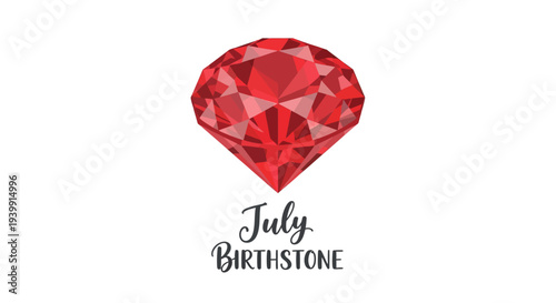 A vibrant red faceted ruby gemstone with the text 'July Birthstone' on a white background.