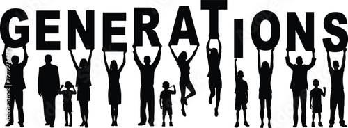 Silhouette people of different generations holding letters spelling GENERATIONS, multi generational family group diverse ages unity concept on white background