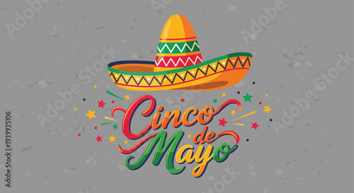 Festive cinco de mayo typography with a traditional Mexican sombrero and colorful stars on a textured gray background for holiday.