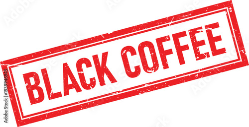 Distressed Rectangular Rubber Stamp with the Text BLACK COFFEE in Red Ink
