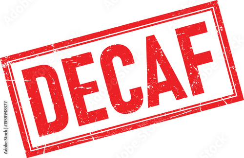 Decaf Text in Distressed Red Ink Stamp with Square Border Isolated