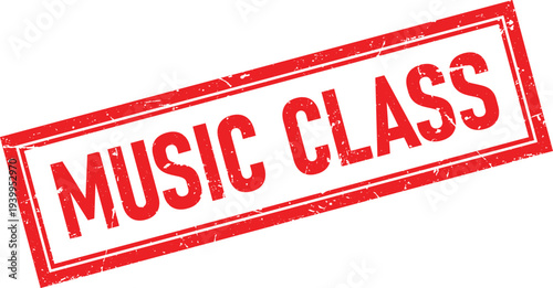 Red Distressed Rubber Stamp of Music Class Isolated on White Background