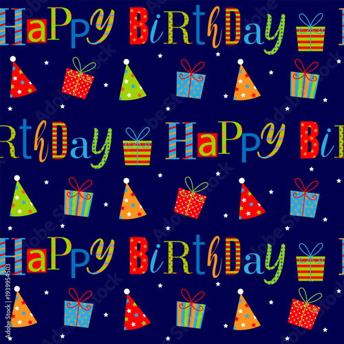 Colorful happy birthday seamless pattern with party hats, gift boxes, and stars. Fun festive illustration perfect for birthday cards, wrapping paper, kids party decoration, celebration design.