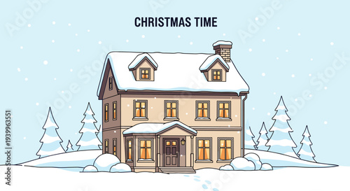 Cozy two story house covered in snow stands amidst pine trees under a gentle snowfall with the text Christmas Time.