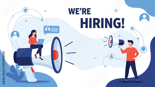 Business recruitment announcement with the text We're Hiring featuring two people using megaphones to spread the news.