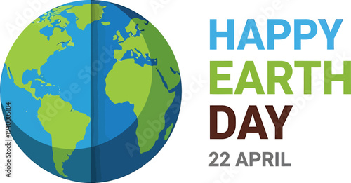 Happy Earth Day 22 April with a vibrant green and blue globe illustration
