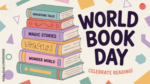 World book day poster with colorful stacked books and geometric shapes on cream background celebrating reading