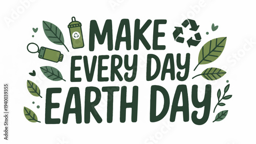 Hand lettered eco quote with modern brush style leaves and eco friendly symbols