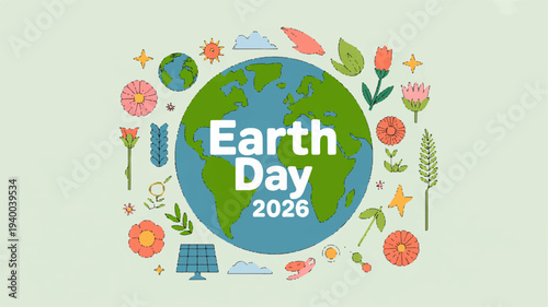 Earth day 2026 eco friendly vector banner with planet earth surrounded by flowers leaves and eco friendly icons on a green background