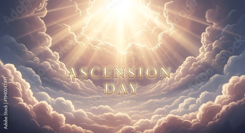 Ascension day religious celebration with heavenly clouds and bright sunlight rays shining