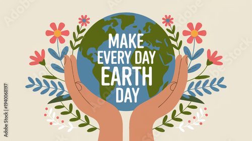 Eco friendly earth day illustration of human hands holding the earth with flowers and green leaves on a beige background