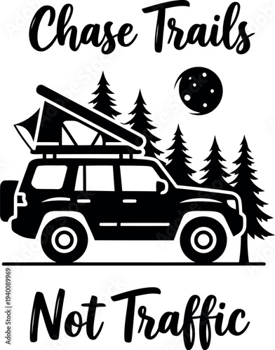 Adventure SUV Camping Graphic with Forest, Moon, and Motivational Quote for Outdoor Enthusiasts