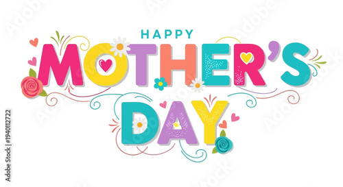 Celebrating Mother's Day with colorful typography and floral decorations in a vibrant illustration