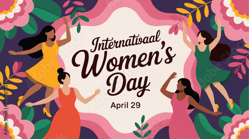 Women celebrating international women's day with colorful flowers and dancing symbolizing female empowerment and equality