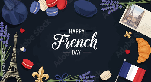 Happy French Day celebration with iconic symbols and delicious treats on a dark background