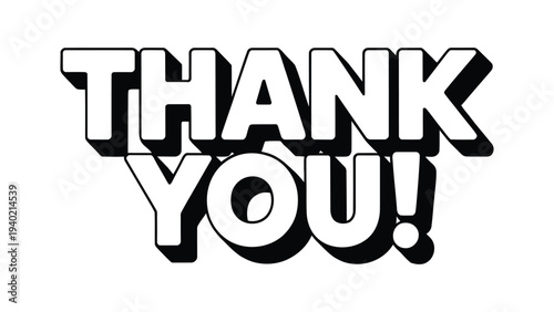Bold Thank You Typography With Retro Shadow Effect, Modern Appreciation Message Text Illustration In Minimal Black And White Style For Greeting Card Banner Poster Sticker 