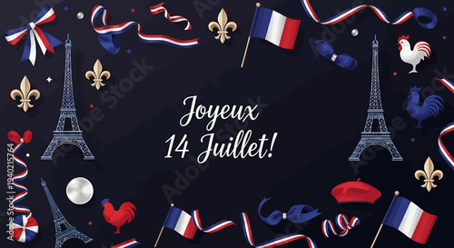 Joyeux 14 Juillet! French National Day Celebration with Eiffel Tower, Flags, and Rooster Decorations