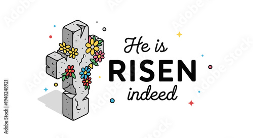 A decorative cross adorned with colorful flowers and the text 'He is risen indeed' in modern vector style, perfect for Easter celebrations and religious events