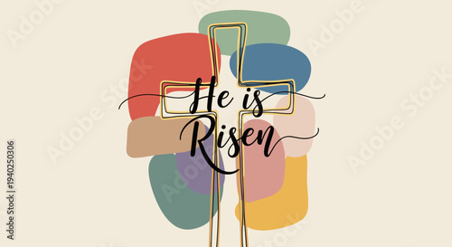 A decorative cross with the phrase 'He is Risen' in modern calligraphy style, surrounded by colorful abstract shapes, ideal for Easter celebrations