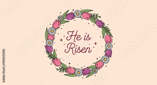 A floral wreath featuring the text 'He is Risen' in colorful hand-drawn style, perfect for Easter celebrations and religious events