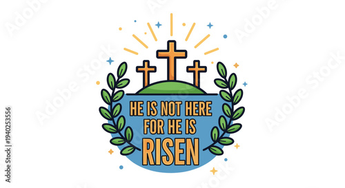 A vibrant Easter design featuring three crosses and the text 'He is not here for he is risen' in flat modern vector style, perfect for church and holiday celebrations