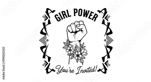 Empowering invitation with raised fist and floral elements surrounded by decorative border.