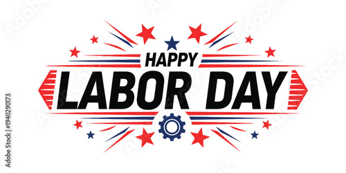 Vibrant labor day graphic with patriotic theme and bold typography