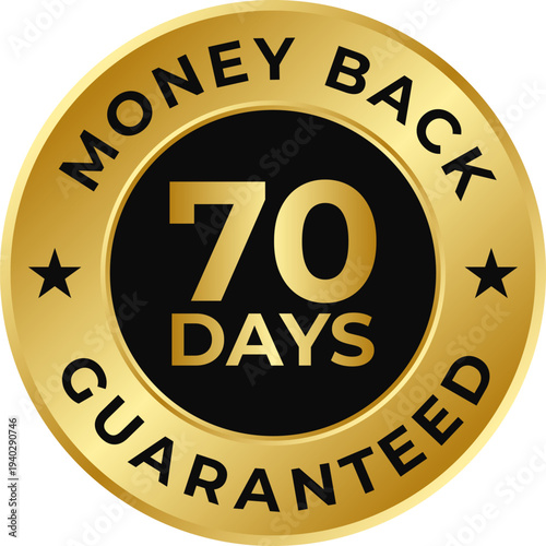 Golden money back guarantee badge with 70 days refund policy a premium vector design for e-commerce and customer trust