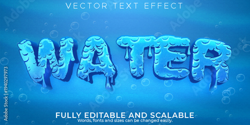 A fully editable and scalable vector text effect with a water theme