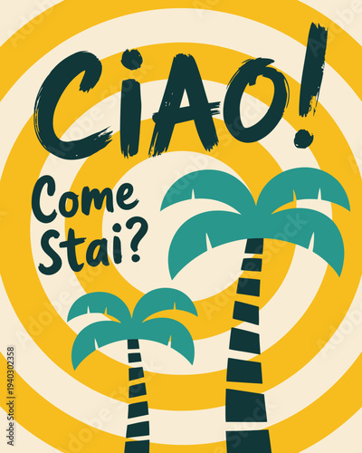 Vibrant tropical palm trees with swirly background and italian phrases