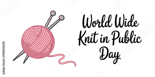 World Wide Knit in Public Day pink yarn and needles illustration