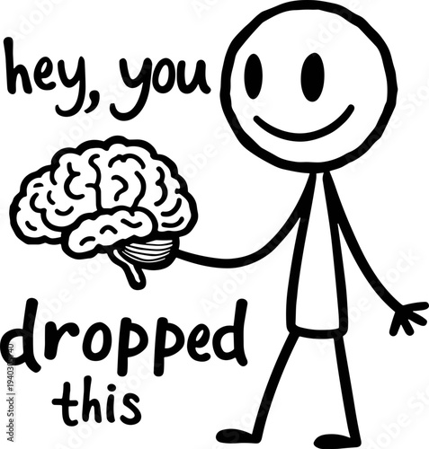 Hey You Dropped This SVG, Brain Meme SVG, Sarcastic SVG,  Funny Brain Quote SVG, 