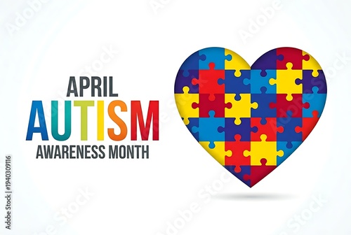 April autism awareness month graphic with colorful puzzle heart and text information about support and acceptance for neurodiversity on white background
