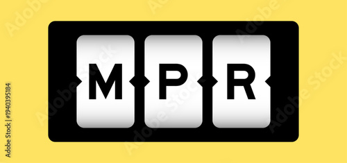 Black color in word MPR (Abbreviation of Market price referent or Monthly progress report) on slot banner with yellow color background