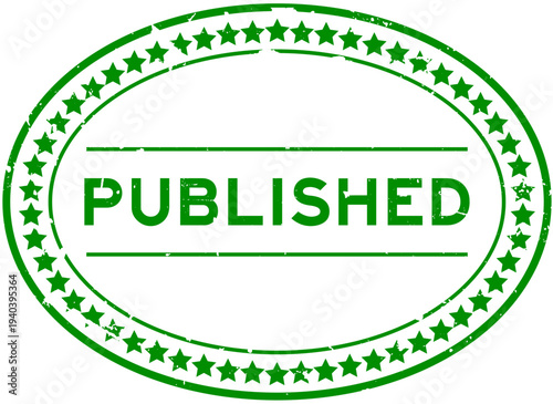 Grunge green published word oval seal stamp on white background