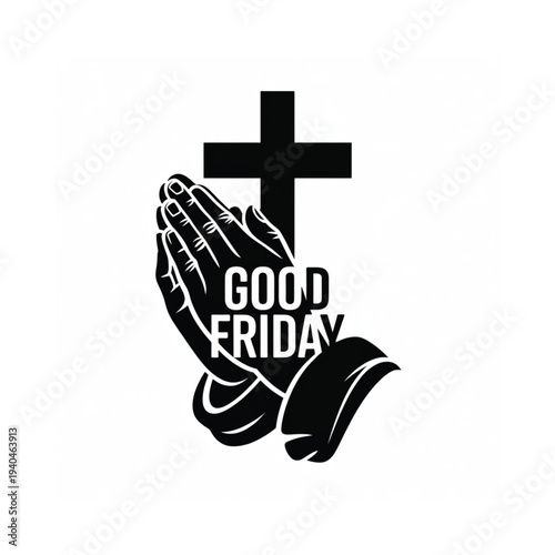 Praying hands with a cross and the text good friday design