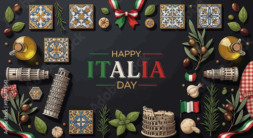 Happy Italia Day celebration with traditional Italian symbols and food, including tiles, olives, garlic, basil, olive oil, Leaning Tower of Pisa, Colosseum, and Italian flag elements