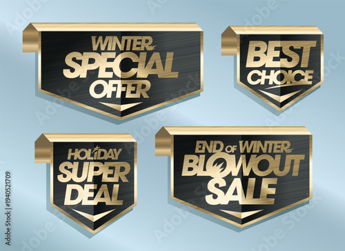 Winter special offer, best choice, holiday super deal, end of winter blowout sale - vector tags set templates with golden lettering