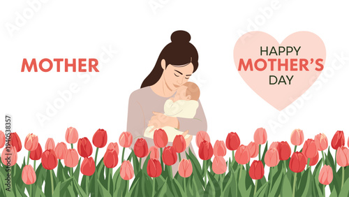 Heartwarming illustration for happy mothers day showing a mother holding her baby surrounded by red and pink tulips.