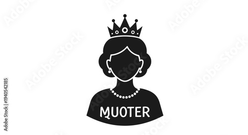 Black and white illustration of a queen wearing a crown and pearl necklace with the word MUOTER on her chest.