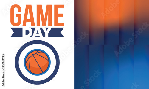 Game Day. Basketball playoff in March. Super sport party in United States. Final games of season tournament. Professional team championship. Ball for basketball. Sport poster. Vector