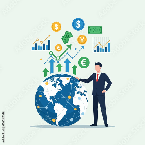 Global finance growth: businessman, earth, money, charts, arrows, currencies, investment