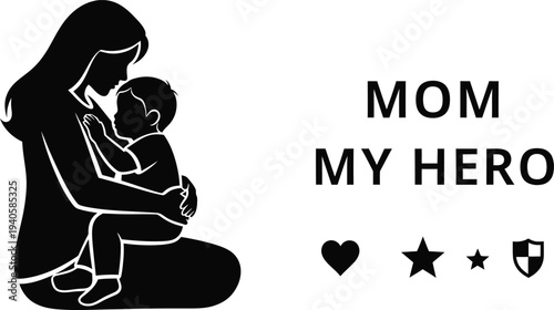 Mother and child silhouette with heroic text