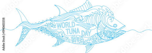 Celebrate world tuna day with sustainable seafood and marine conservation efforts