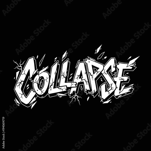 Bold Collapse text in distressed graffiti style with shattered elements.