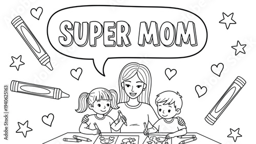 Super Mom Coloring Page: Mother and Kids Drawing Together