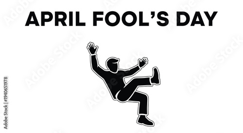 April Fool's Day text graphic shows a falling figure.