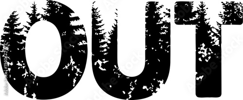 Distressed typography the word 'out' in bold black letters